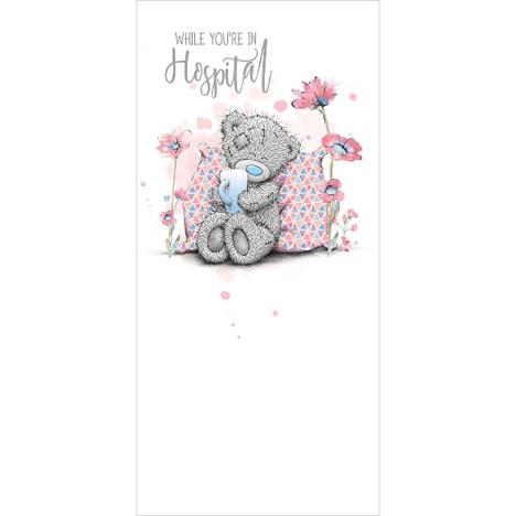 While You're In Hospital Me To You Bear Card £1.89